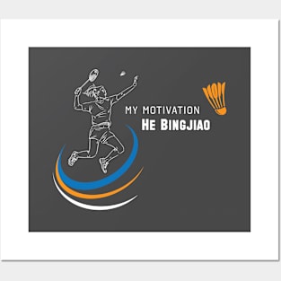 My Motivation - HE Bingjiao Posters and Art